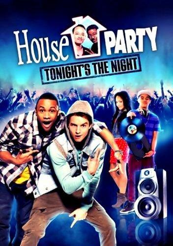   / House Party: Tonights the Night (2013) HDTVRip-AVC+ ...