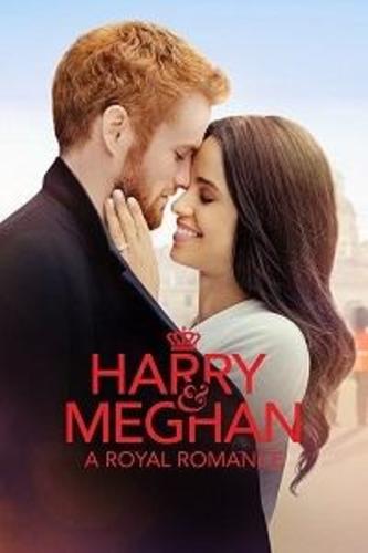 Гарри и Меган: История королевской любви (2018)
