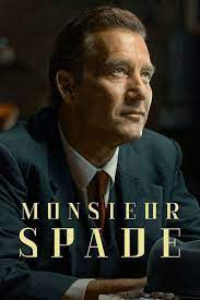 Сериал Месье Спейд / Monsieur Spade (2024)